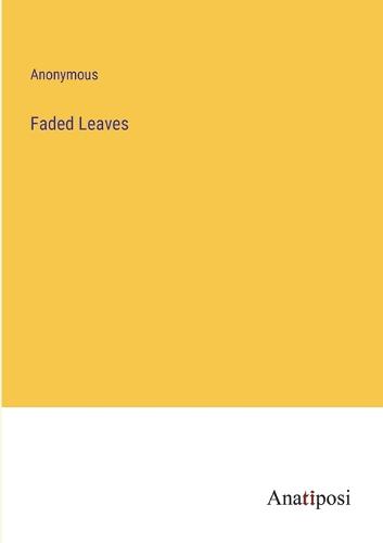 Faded Leaves