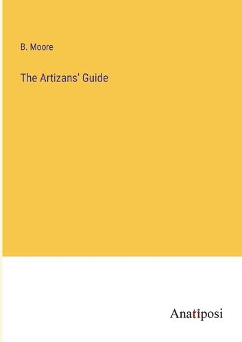 The Artizans' Guide