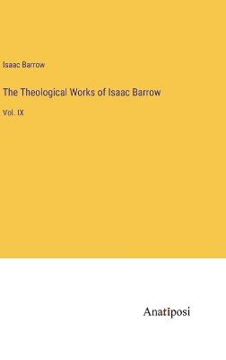 The Theological Works of Isaac Barrow