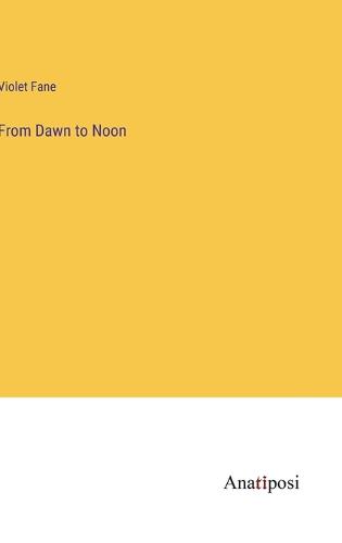 From Dawn to Noon
