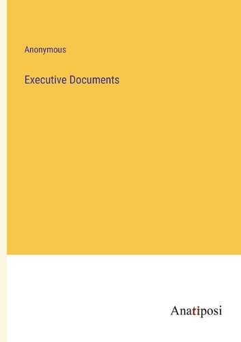 Executive Documents