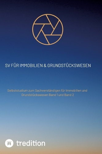 SV für Immobilien & Grundstückswesen Band 1 und Band 2