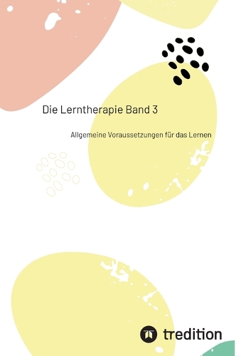 Die Lerntherapie Band 3
