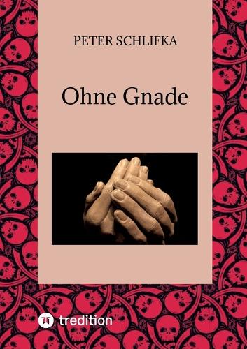 Ohne Gnade