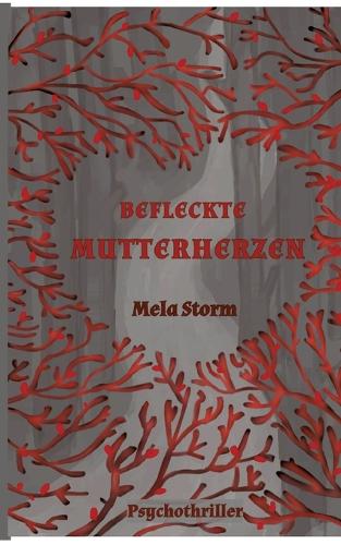 Befleckte Mutterherzen