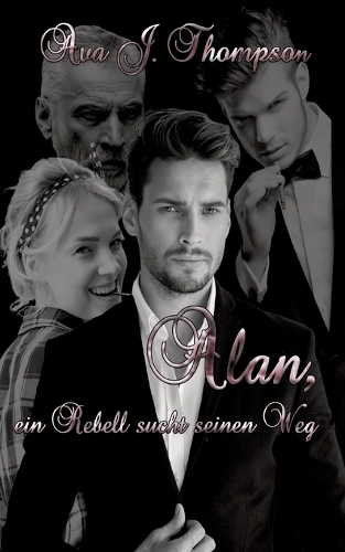 Alan, ein Rebell sucht seinen Weg