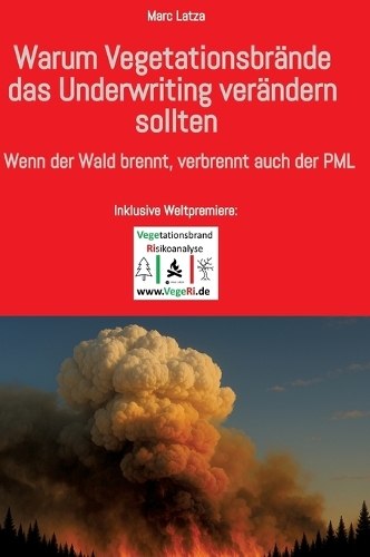 Wenn der Wald brennt, geht auch der PML in Rauch auf