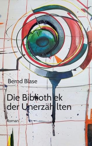 Die Bibliothek der Unerzählten
