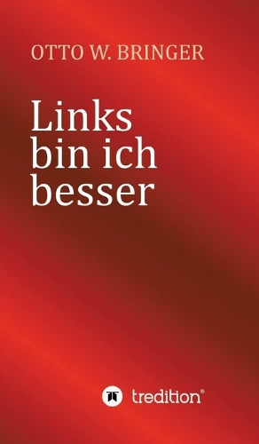 Links bin ich besser