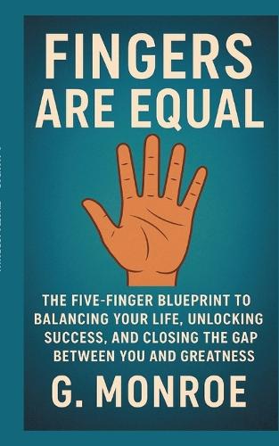 Fingers are equal