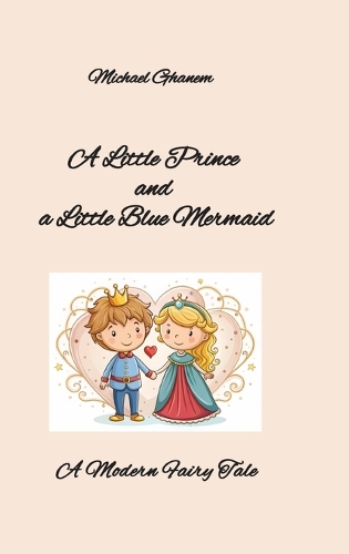 A Little Prince and a Little Blue Mermaid