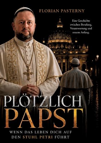 Plötzlich Papst