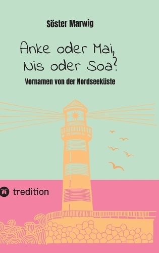 Anke oder Mai, Nis oder Soa?