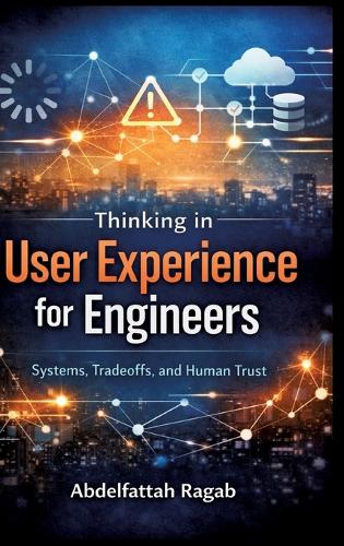 Thinking in User Experience for Engineers