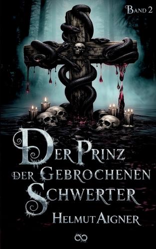 Der Prinz der gebrochenen Schwerter