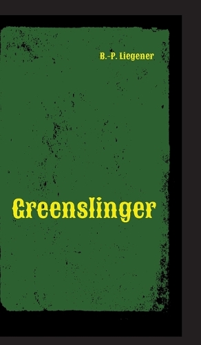 Greenslinger