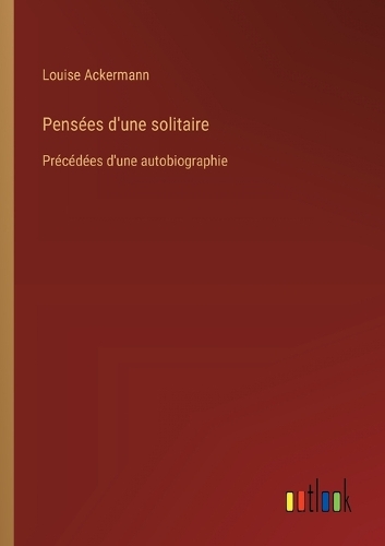 Pensées d'une solitaire