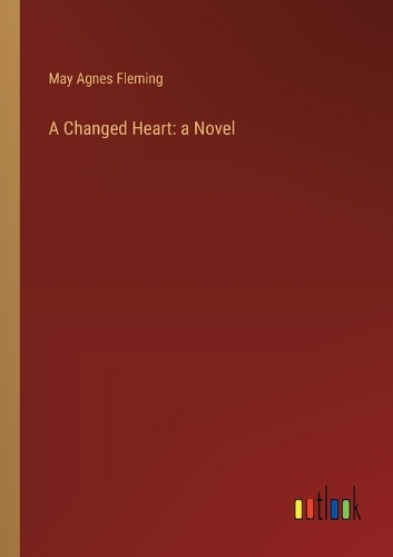 A Changed Heart