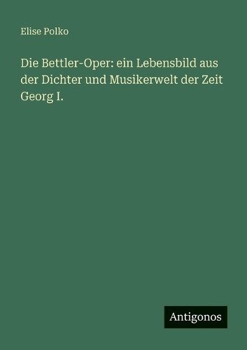 Die Bettler-Oper