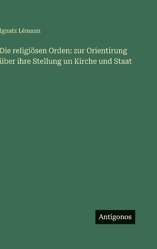 Die religiösen Orden