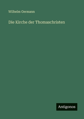 Die Kirche der Thomaschristen