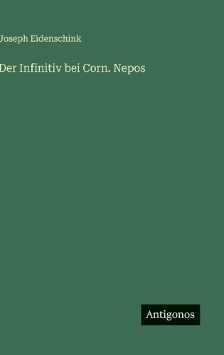 Der Infinitiv bei Corn. Nepos
