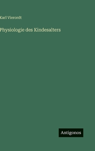 Physiologie des Kindesalters
