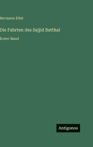 Die Fahrten des Sajjid Batthal