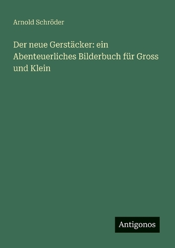 Der neue Gerstäcker
