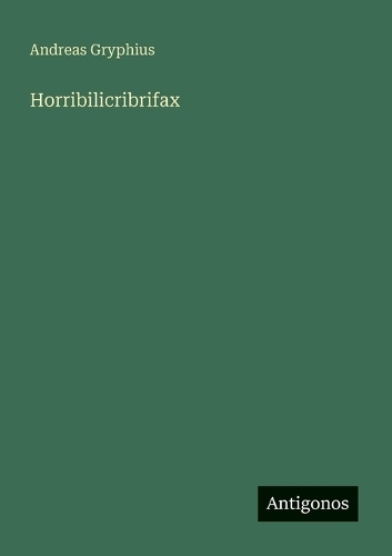Horribilicribrifax