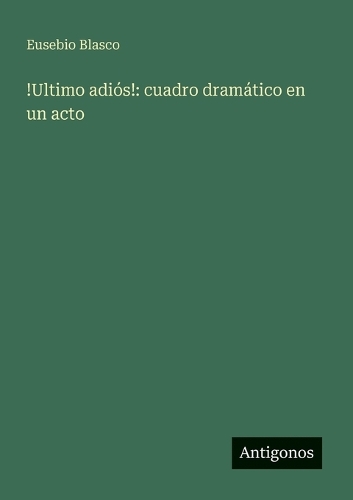 !Ultimo adiós!