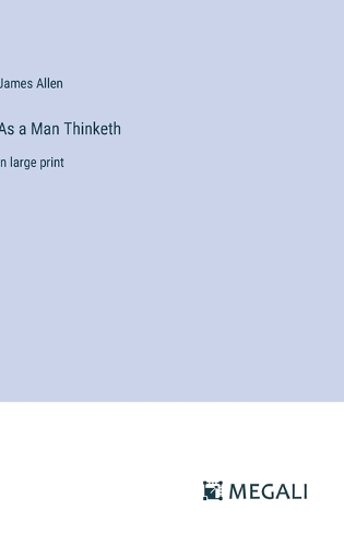 As a Man Thinketh