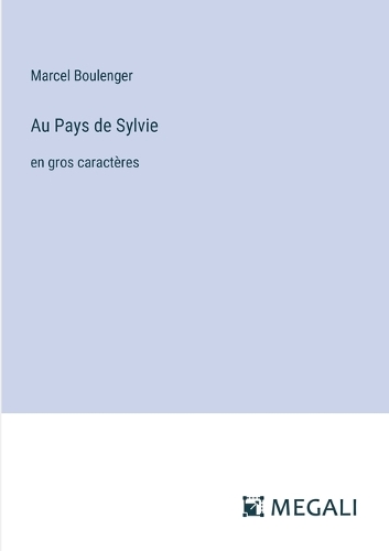 Au Pays de Sylvie