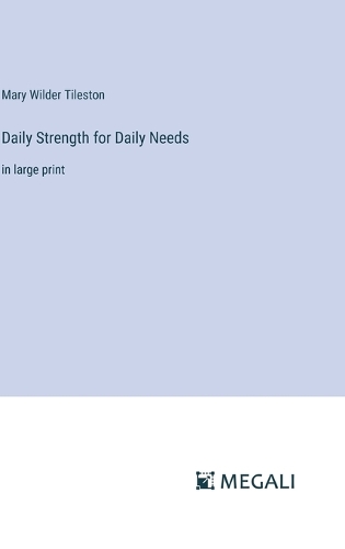 Daily Strength for Daily Needs