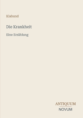 Die Krankheit
