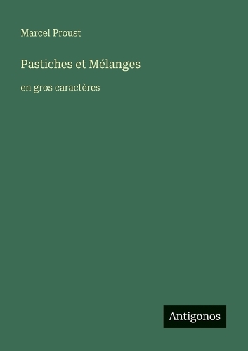 Pastiches et Mélanges