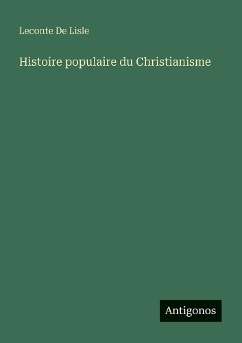 Histoire populaire du Christianisme