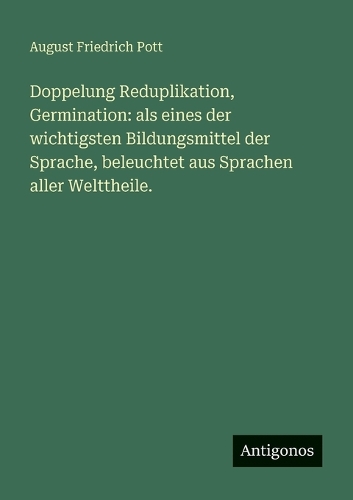 Doppelung Reduplikation, Germination