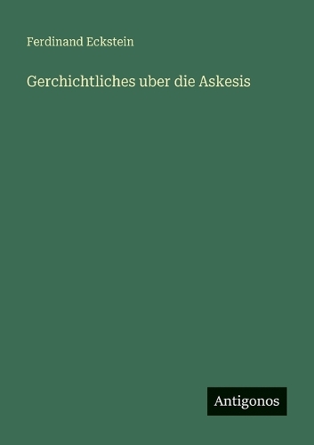 Gerchichtliches uber die Askesis