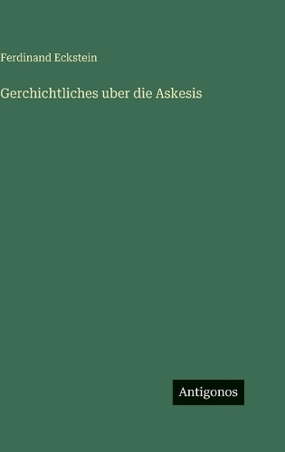 Gerchichtliches uber die Askesis