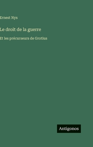 Le droit de la guerre