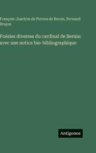 Poésies diverses du cardinal de Bernis