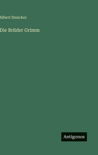 Die Brüder Grimm