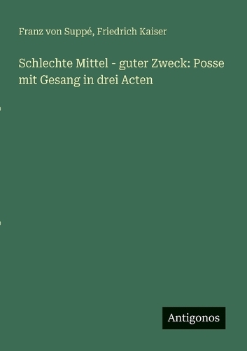 Schlechte Mittel - guter Zweck