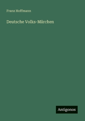 Deutsche Volks-Märchen