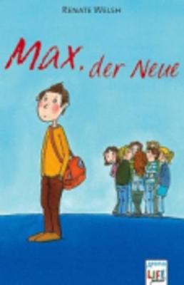 Max, Der Neue