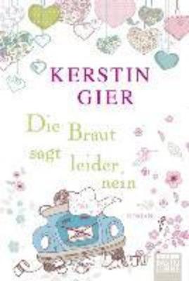 Die Braut sagt leider nein