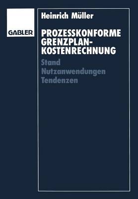 Prozeßkonforme Grenzplankostenrechnung