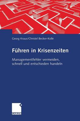 Führen in Krisenzeiten