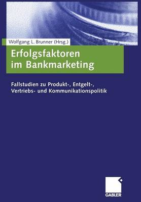Erfolgsfaktoren im Bankmarketing
